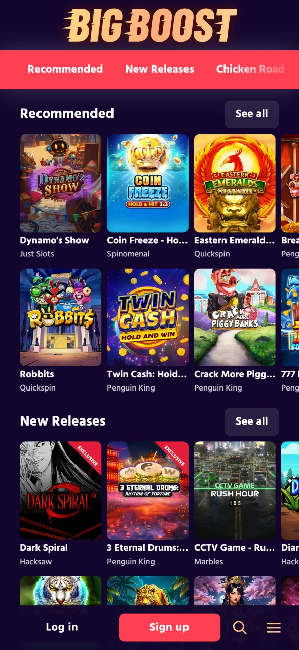 Find all your favourite games at Big Boost casino section.