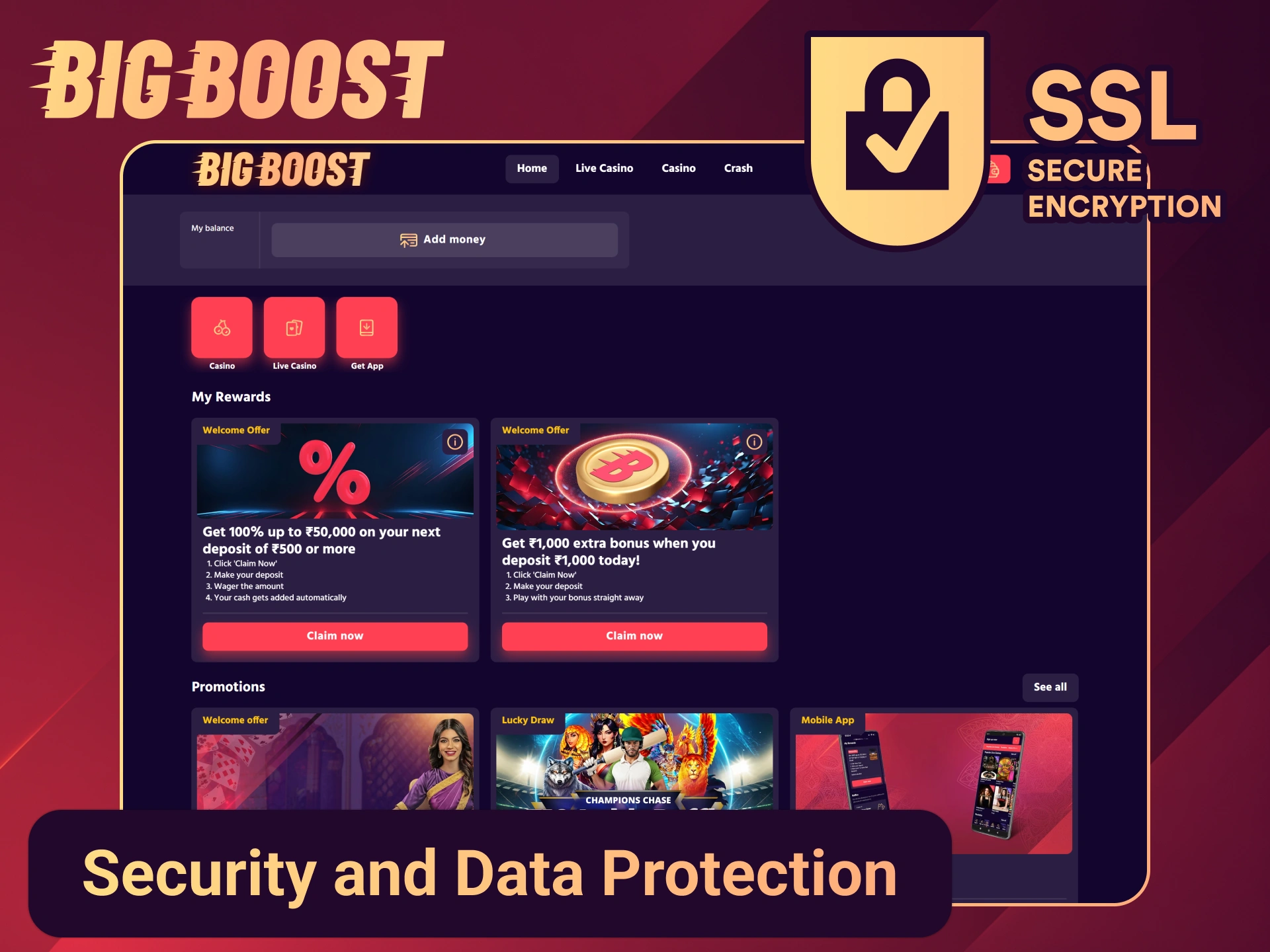 Keep your account and payments safe with Big Boost secure protocols.
