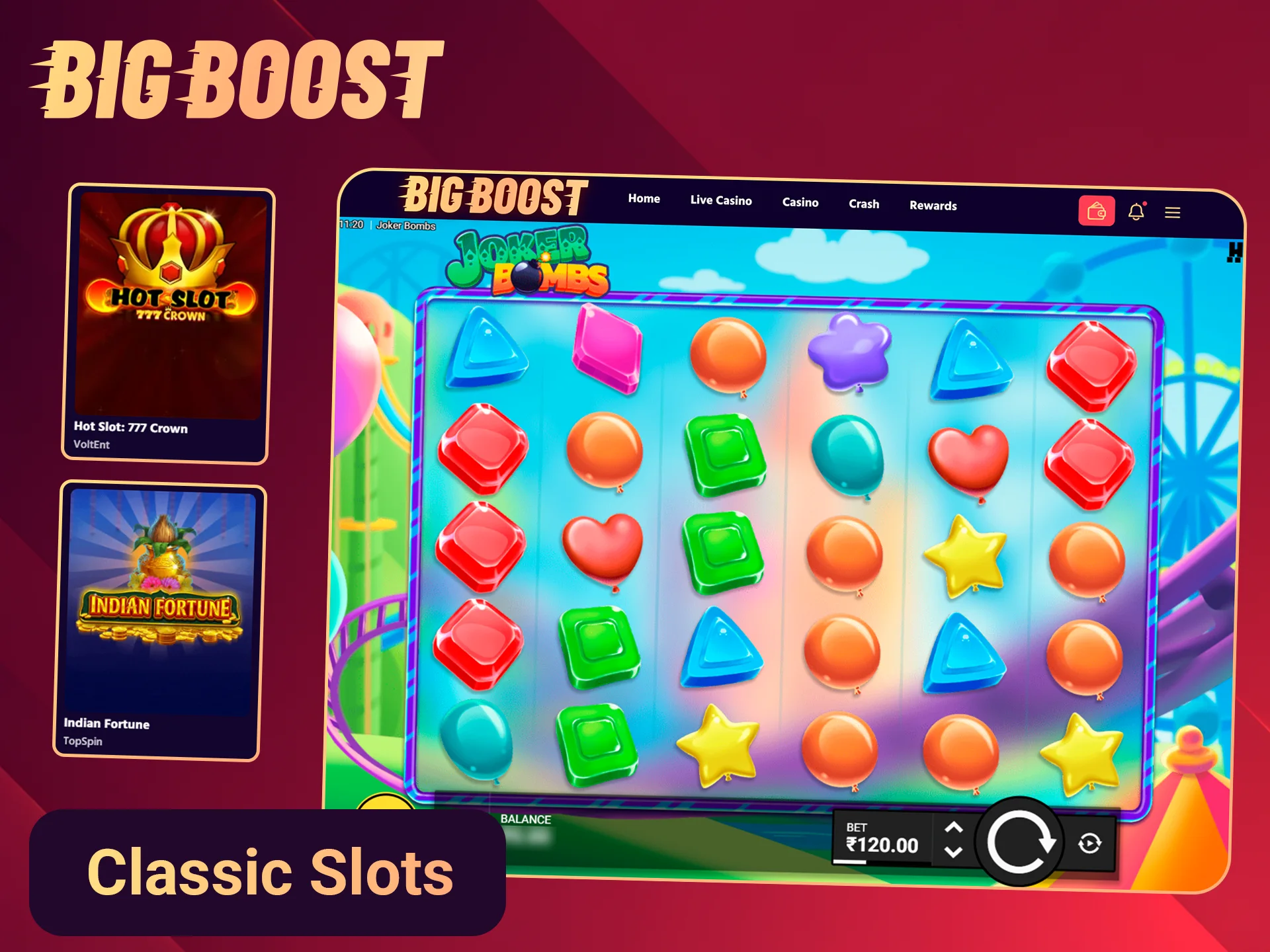 Spin classic slots on the Big Boost site.